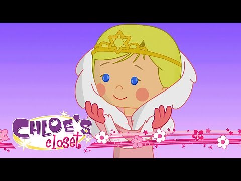 Chloe's Closet - Ice Princess | Full Episodes | Cartoons for Kids