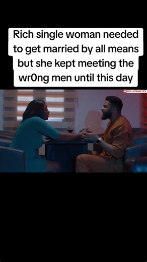 Rich single woman needed to get married by all means but she kept meeting the wr0ng men until this day