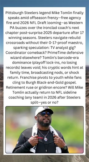 🔥 Mike Tomlin Breaks Silence on Steelers Exit Future