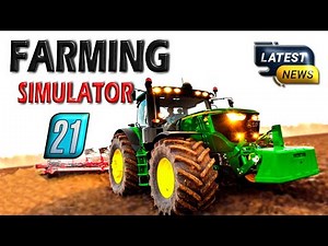 FS21 Official Release Date | Latest News