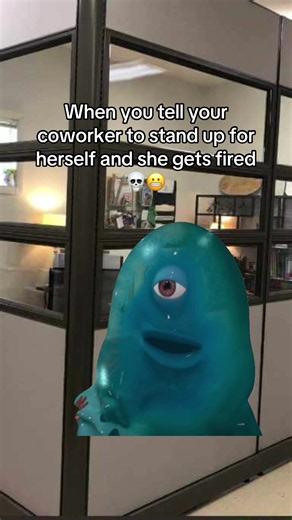 When a Coworker Stands Up for Herself and Gets Fired — Funny Work Meme