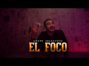 El Foco (LETRA) Grupo Selectivo - LYRICS
