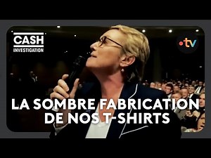 Les dessous des usines de coton - Cash investigation