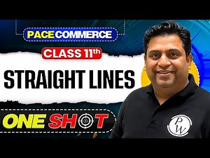 Straight Lines Class 11 | NCERT Class 11 Applied Maths One Shot🎯| Pace Commerce