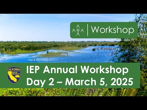 CDFW - IEP Workshop March 5, 2025
