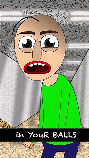 Baldi’s ruler HITS you in the BALLS