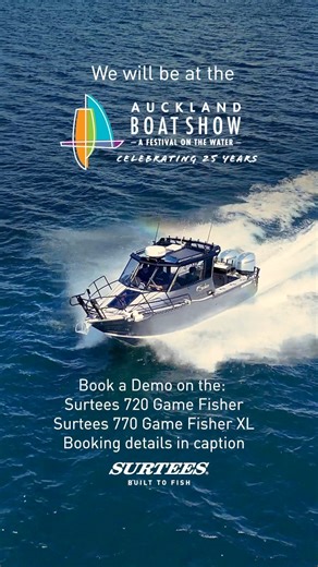 The 2026 Auckland Boat Show will take place from March 5th - 8th, centred around the Viaduct Events Centre, Jellicoe Harbour, and the Wynyard Quarter in Auckland. Surtees will be there, on the water, with our all-new 770 Game Fisher XL. If you're seriously interested in this epic new design, and you'll be attending the show, please fill out the form below, and we can organise a water test. https://share-ap1.hsforms.com/1urQP0goxRxSlYuftZMT5Ug2tmfd Fishing Boats NZ will be there alongside us with