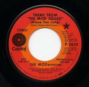 The MODernaires - Theme From The Mod Squad (Alone Too Long)
