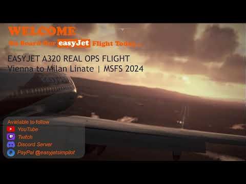 🔴 LIVE: Easyjet A320 Real Ops Flight - MSFS 2024 | VATSIM Event - Vienna to Linate