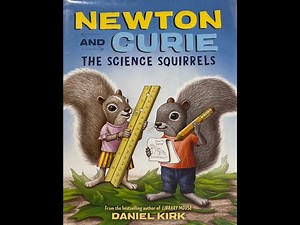 📚Kids Book Read Aloud | Newton & Curie Science Squirrels