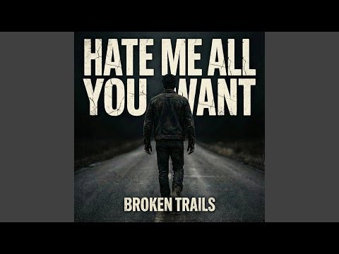 Hate Me All You Want