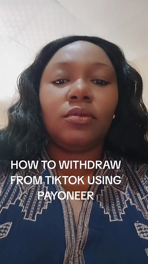How to Withdraw From TikTok Using Payoneer
