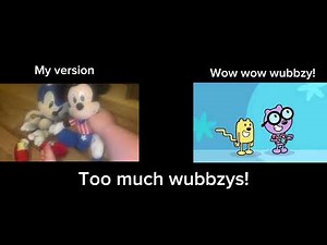 Too much wubbzys versions!