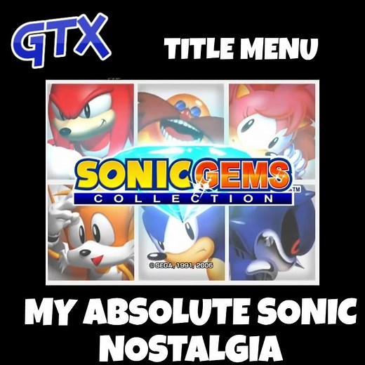 Sonic Gems Title absolute nostalgia for me!