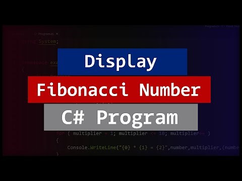 C# Program to Display Fibonacci number Series