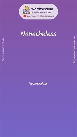 What does "Nonetheless" mean? | English vocabulary shorts | #nonetheless #wordwisdom