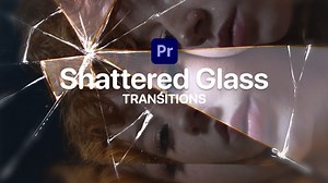 Shattered Glass Transitions for Premiere Pro