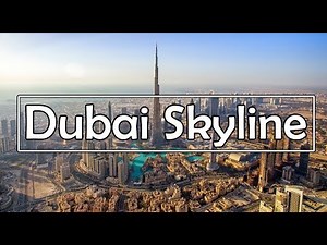 The Dubai Skyline in Just 2 Minutes