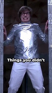 Did you know for Austin Powers?