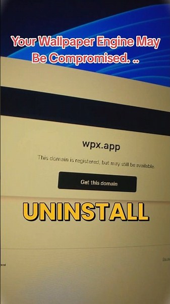 Your Wallpaper Engine May Be Compromised