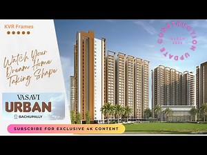 Vasavi Urban Bachupally | 2025 Update | Hyderabad Realestate