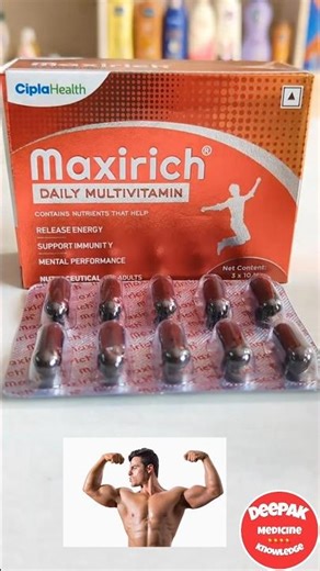 Maxirich Best Multivitamin Capsule #multivitamin #trending #viralvideo #deepakmedicineknowledge