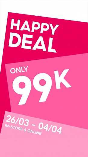 74 reactions · 44 comments |  HAPPY DEAL 99K - MUA LÀ HỜI - CHẬM LÀ...