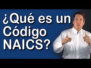 ¿Qué es un código NAICS? | SBEP Startup Quick Tip