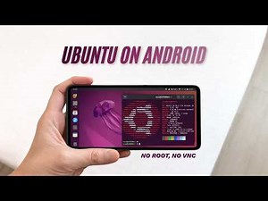 How to Install REAL Ubuntu on Android Phone (No Root, No VNC)