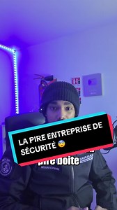 La Pire Entreprise de Sécurité : Anecdotes Sur Mon Expérience