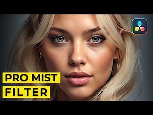 EASY ProMist Filter Effect in DaVinci Resolve│Cinematic Magic