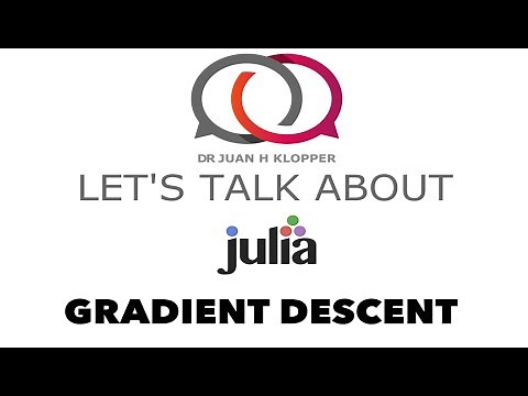 Gradient descent tutorial using Julia code