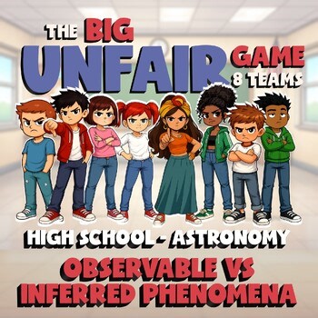 Observable vs Inferred Phenomena BIG UNFAIR GAME - Astronomy Science Review
