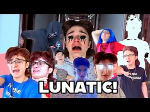 The Lunatic Series COMPILATION!