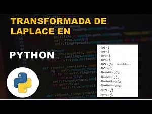 COMO HALLAR LA TRANSFORMADA DE LAPLACE EN PYTHON📚📒