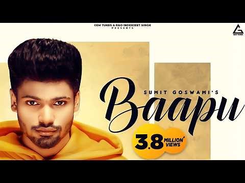 Sumit Goswami:- Baapu (Official Video) | KHATRI | Haryanvi Songs Haryanavi 2021