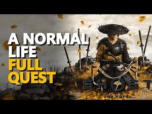 A Normal Life FULL Quest Ghost of Yotei