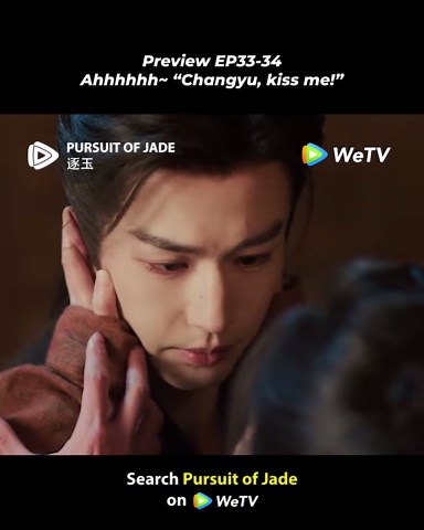 Preview EP33-34~ #ZhangLinghe #TianXiwei Ahhh… can’t handle this kiss moment! 😍🔥 #PursuitOfJade Streaming on WeTV! ✨ #ZhangLinghe as Xie Zheng ✨ #TianXiwei as Fan Changyu #PursuitOfJade #逐玉 #ZhangLinghe #张凌赫 #TianXiwei #田曦薇 (Listed in no particular order) #WeTV #WeTVMY #WeTVMalaysia #WeTVAlwaysMore Pursuit Of Jade｜Streaming on WeTV 💓 𝗪𝗮𝘁𝗰𝗵 bit.ly/PursuitOfJade_WeTV