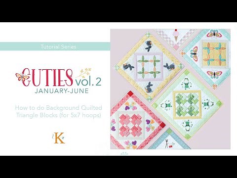 5x7 Hoop Instructions for Kimberbell Cuties Vol. 2 Background Quilting Triangle Blocks!