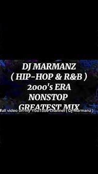 Nonstop hip-hop & r&b 2000's era greatest hits combine in 1 mix sessions full video on my channel