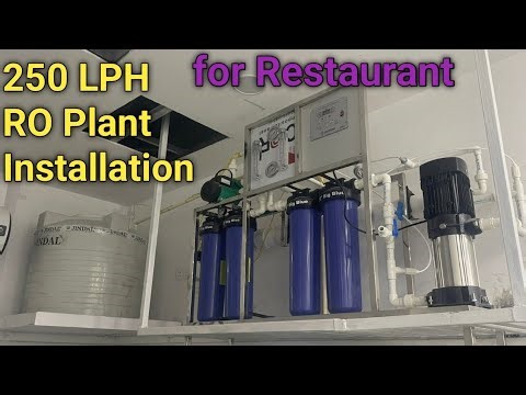 RO Plant 250 LPH Installation in Restaurant| 250 LPH RO Plant Installation Process