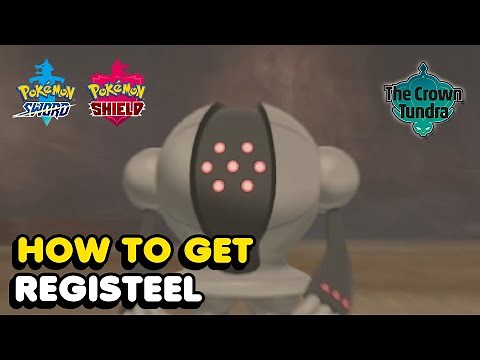 How To Get Registeel In Pokemon Sword & Shield (Crown Of Tundra DLC)