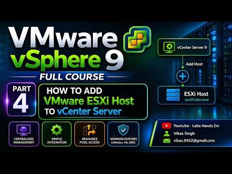 VMware vSphere 9 Full Course | Part 4 | How to Add VMware ESXi Host to vCenter Server