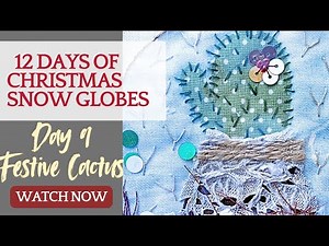 12 Days of Stitching Fabric Christmas Snow Globes – Day 9 | DIY Holiday Sewing 🌵