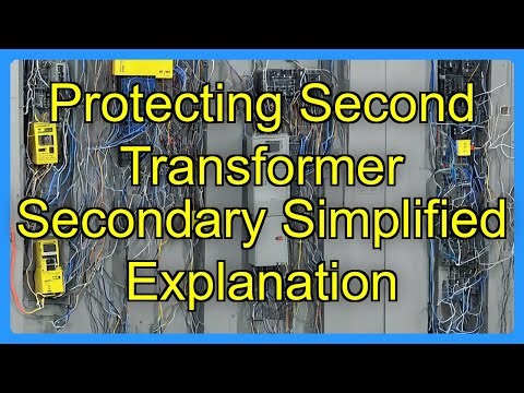 Protecting Second Transformer Secondary Simplified Explanation
