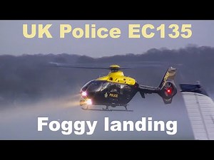 EC135 Police helicopter foggy landing