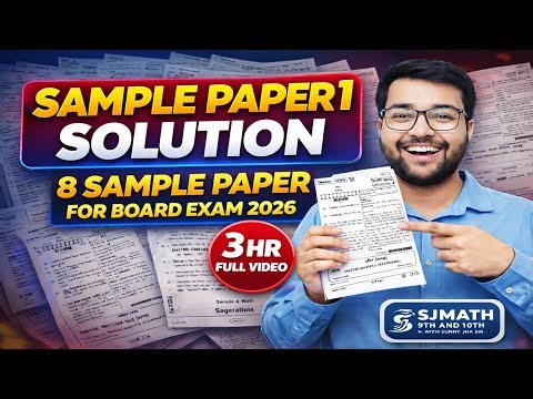 Class 10 Maths Sample Paper 1 Solution | Full 3 Hours | Board Exam 2026 | 8 Sample Papers