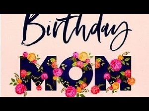 🎂 Happy Birthday Mom | Beautiful Birthday Song for Mom