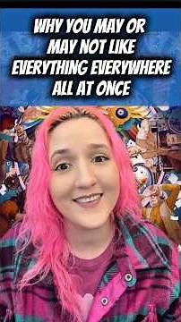 Why You May or May Not Like Everything Everywhere All at Once