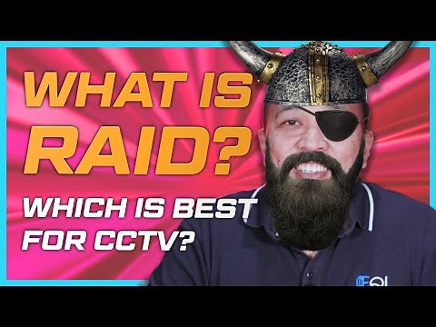 What is RAID? Which is best for CCTV?
